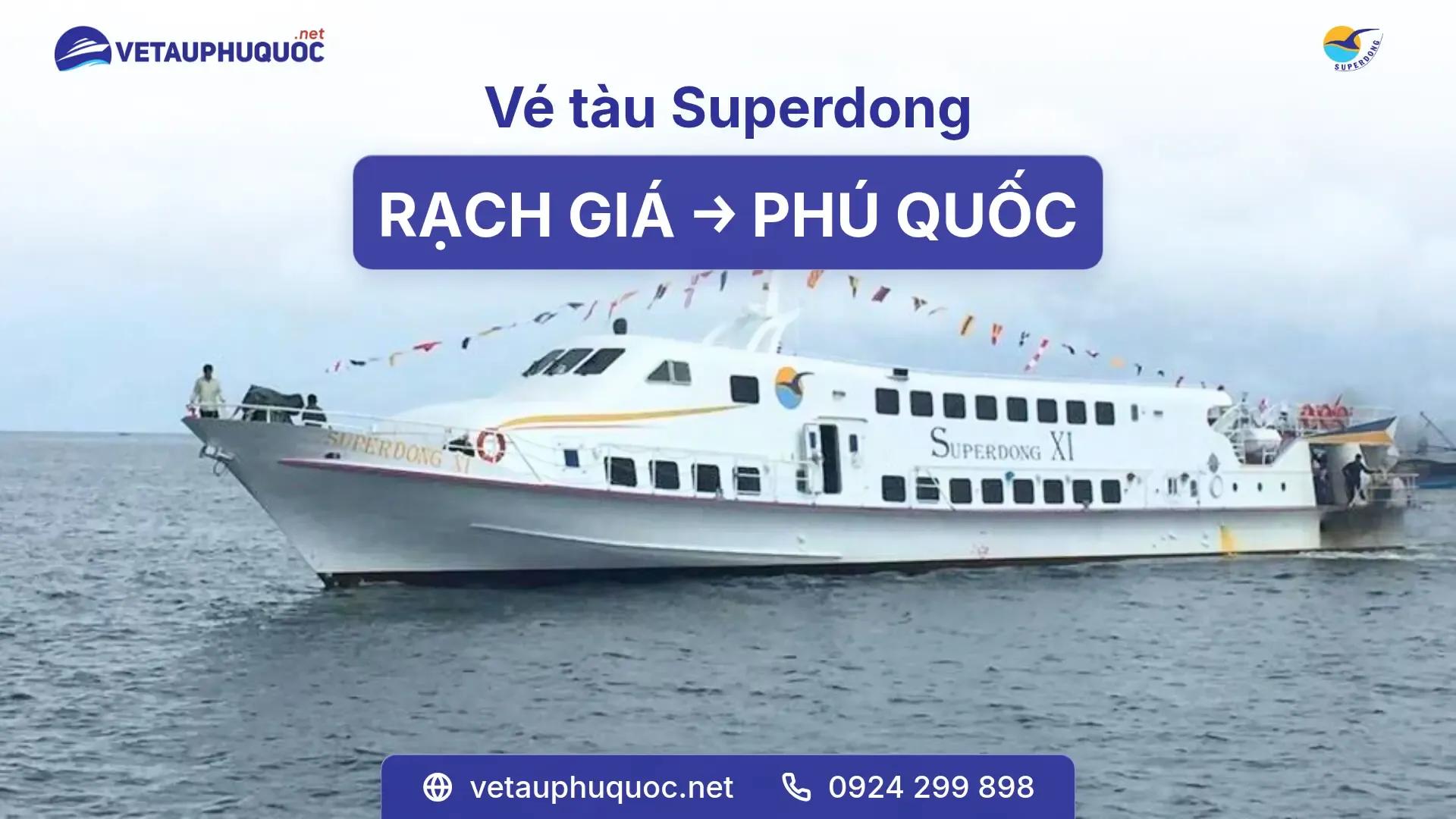 Đặt vé tàu Superdong Rạch Giá Phú Quốc giá tốt 2026