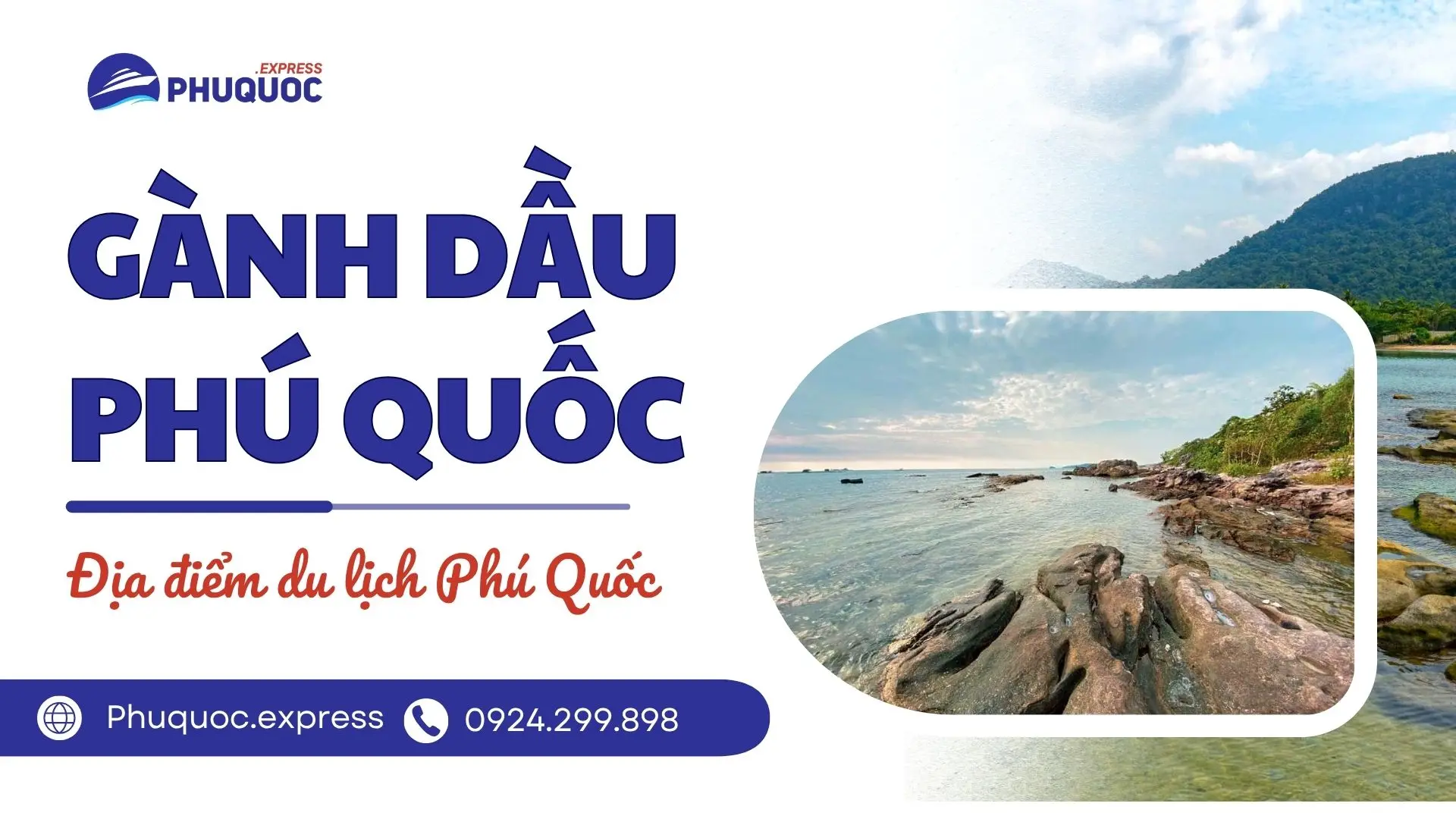 Gành Dầu Phú Quốc – Khám Phá Vẻ Đẹp Hoang Sơ Của Đảo Ngọc