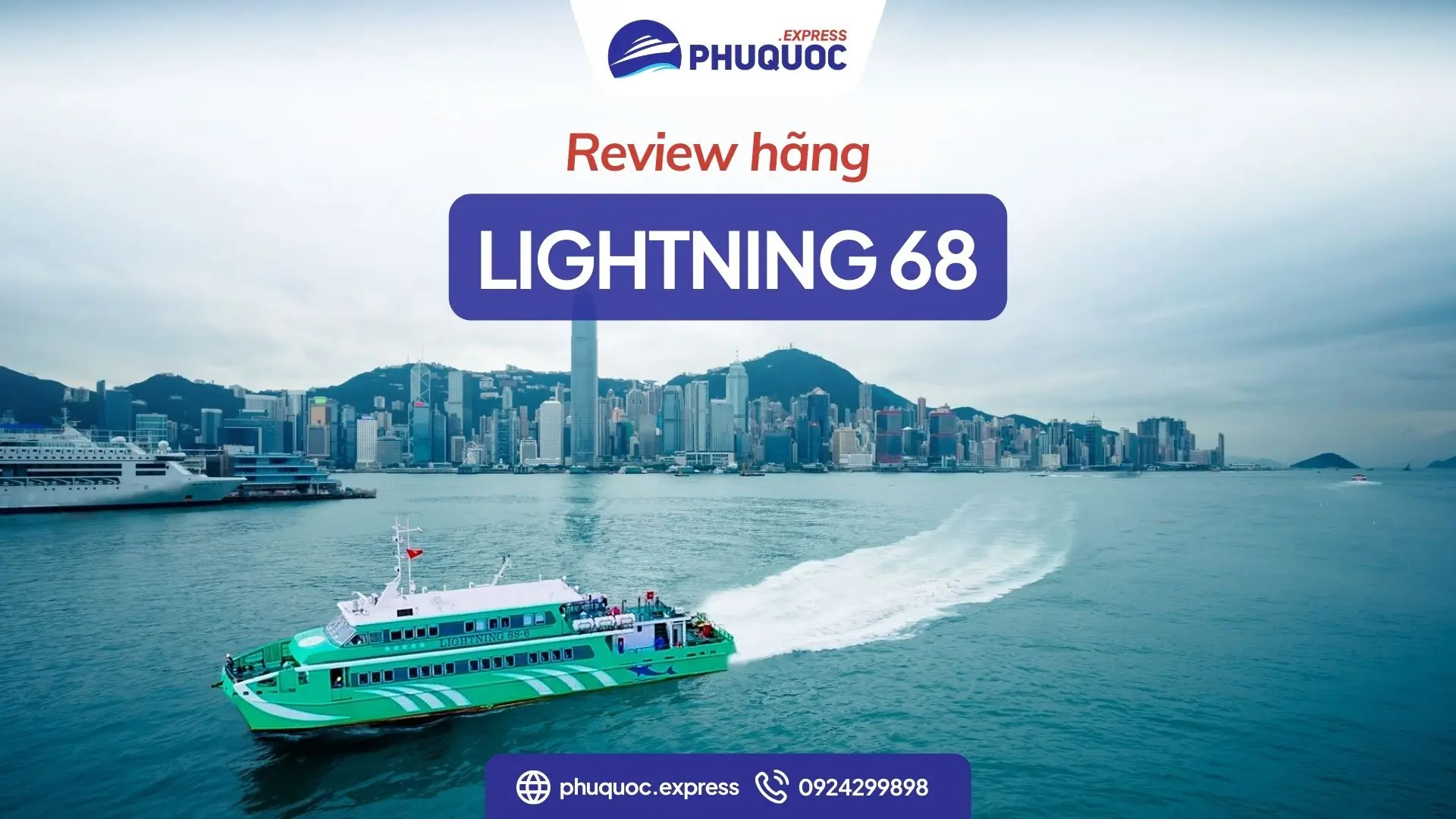 Review Lightning 68 – Tàu xanh đi Phú Quốc cao cấp, hiện đại